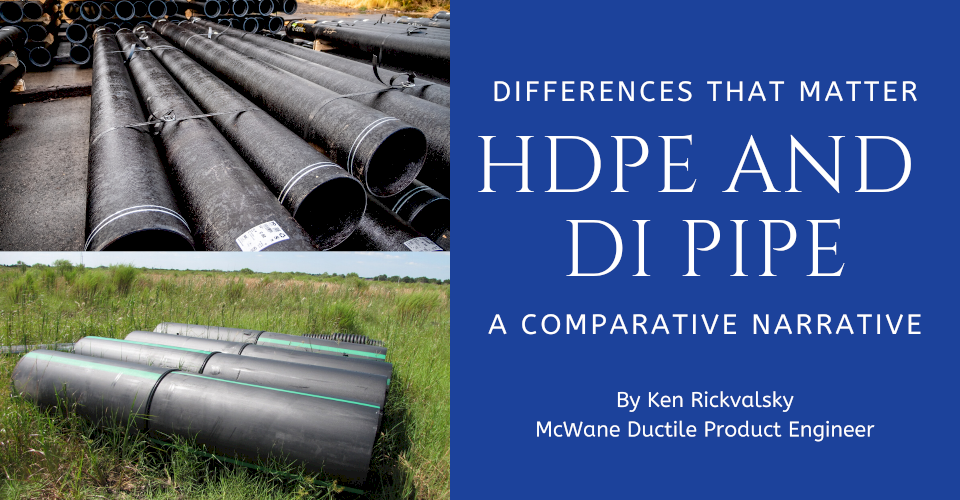 HDPE and DI Pipe - Differences That Matter - A Comparative Narrative