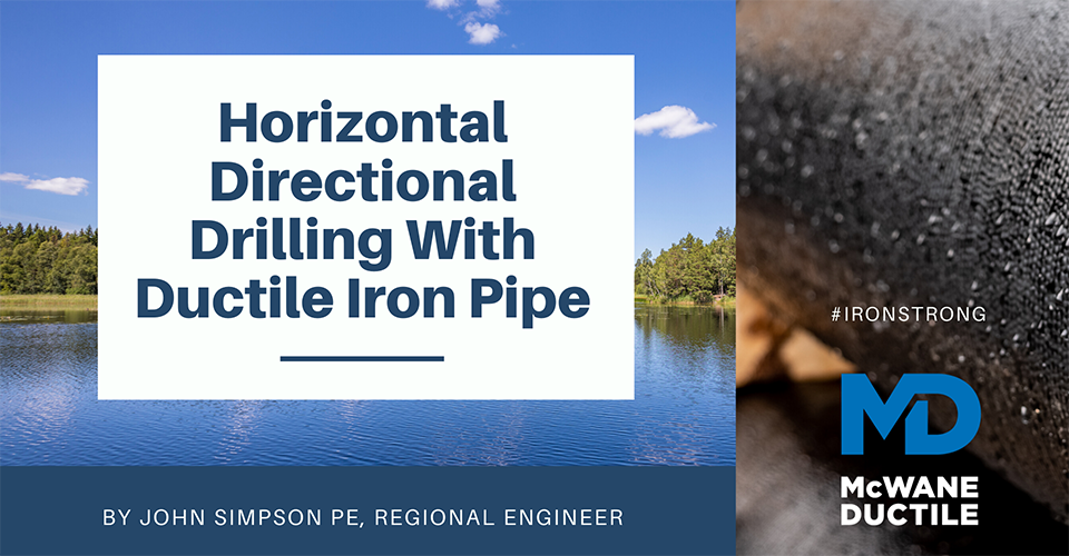 Horizontal Directional Drilling With Ductile Iron Pipe