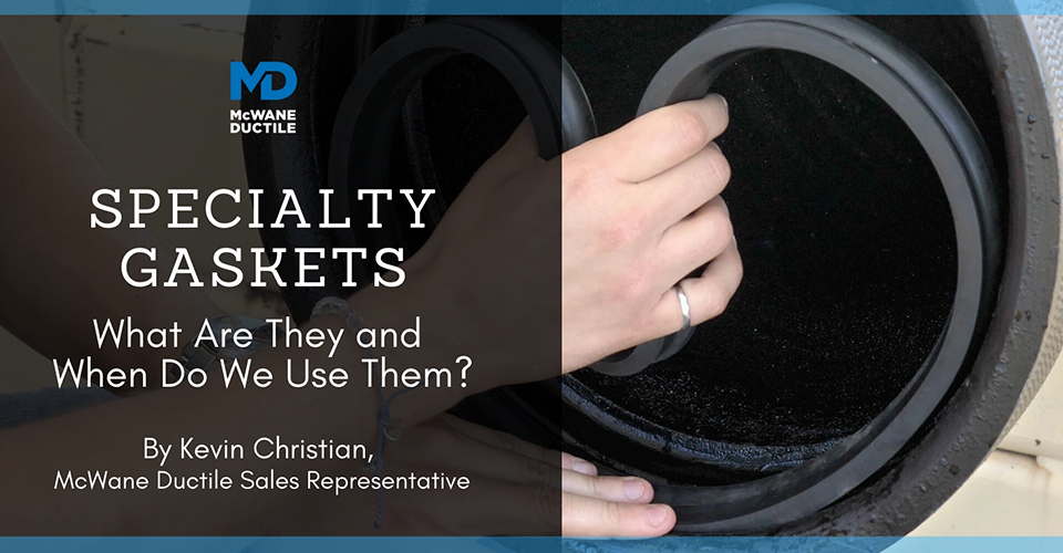 Specialty Gaskets: What Are They and When Do We Use Them?