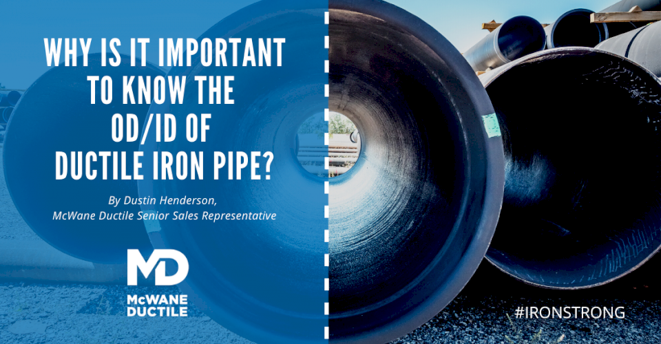 Why Is it Important to Know the OD/ID of Ductile Iron Pipe?