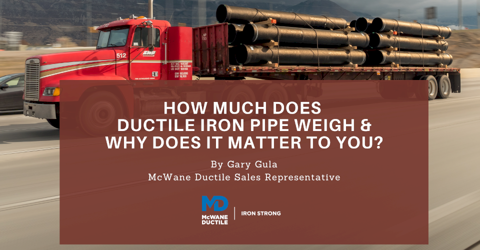 How Much Does Ductile Iron Pipe Weigh and Why Does It Matter to You?