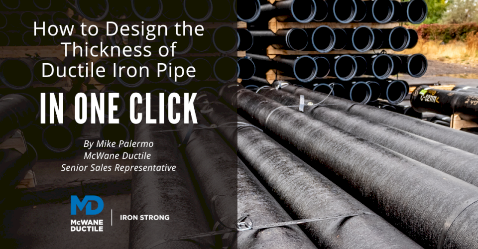 How to Design the Thickness of Ductile Iron Pipe in One Click